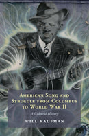 American Song and Struggle from Columbus to World War 2 : A Cultural History-9781316514337