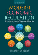Modern Economic Regulation : An Introduction to Theory and Practice-9781316514511
