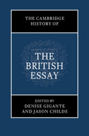 The Cambridge History of the British Essay-9781316516508
