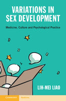 Variations in Sex Development : Medicine, Culture and Psychological Practice-9781316518373
