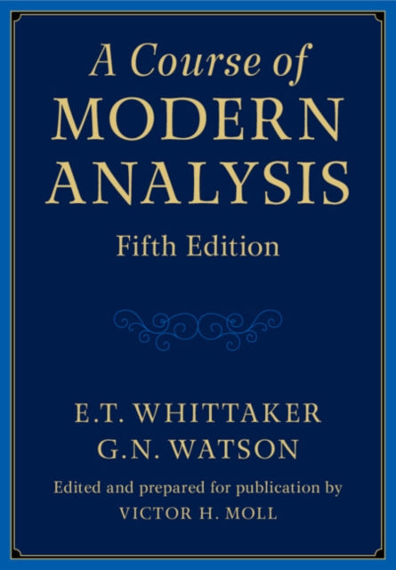 A Course of Modern Analysis-9781316518939