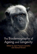 The Biodemography of Ageing and Longevity-9781316519196