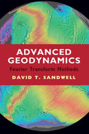 Advanced Geodynamics : The Fourier Transform Method-9781316519622