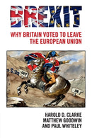 Brexit : Why Britain Voted to Leave the European Union-9781316605042