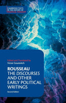 Rousseau: The Discourses and Other Early Political Writings-9781316605547