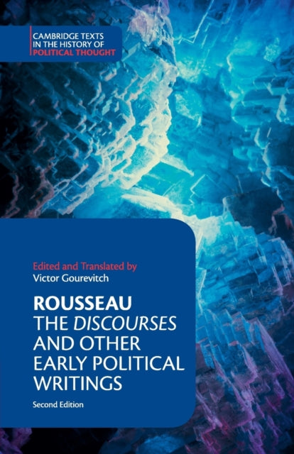 Rousseau: The Discourses and Other Early Political Writings-9781316605547