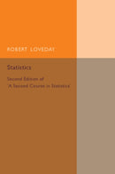 Statistics: Volume 2 : Second Edition of 'A Second Course in Statistics'-9781316606940