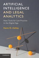 Artificial Intelligence and Legal Analytics : New Tools for Law Practice in the Digital Age-9781316622810
