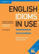 English Idioms in Use Intermediate Book with Answers : Vocabulary Reference and Practice-9781316629888