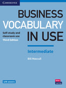 Business Vocabulary in Use: Intermediate Book with Answers : Self-Study and Classroom Use-9781316629987