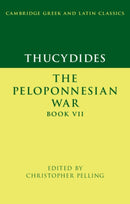 Thucydides: The Peloponnesian War Book VII-9781316630228