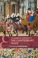 The Cambridge Companion to The Canterbury Tales-9781316632437