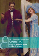 The Cambridge Companion to Operetta-9781316633342