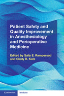 Patient Safety and Quality Improvement in Anesthesiology and Perioperative Medicine-9781316642306