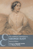 The Cambridge Companion to George Eliot-9781316644157