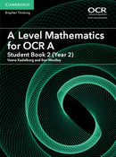 A Level Mathematics for OCR A Student Book 2 (Year 2)-9781316644300