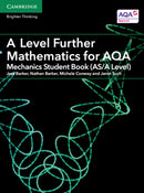 A Level Further Mathematics for Aqa Mechanics Student Book, As/A Level
