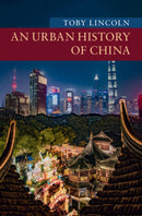 An Urban History of China-9781316647288