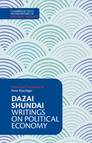 Dazai Shundai: Writings on Political Economy-9781316649725