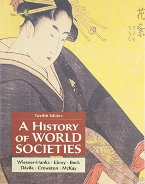 A History of World Societies, Combined Volume-9781319244538