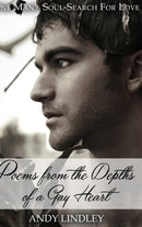 Poems from the Depths of a Gay Heart (hardcover) : One Man's Soul-Search For Love-9781320958004