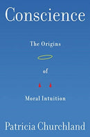 Conscience : The Origins of Moral Intuition-9781324000891