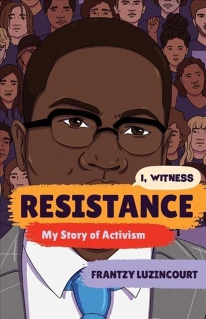Resistance – My Story of Activism
