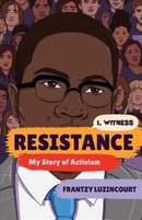 Resistance – My Story of Activism