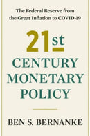21st Century Monetary Policy – The Federal Reserve from the Great Inflation to COVID–19