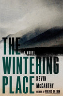 The Wintering Place : A Novel-9781324020486