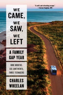 We Came, We Saw, We Left – A Family Gap Year