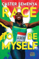 The Race to Be Myself Young Readers Edition-9781324030973
