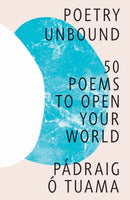 Poetry Unbound – 50 Poems to Open Your World