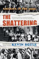 The Shattering : America in the 1960s-9781324036111