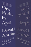 One Friday in April : A Story of Suicide and Survival-9781324050407