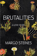 Brutalities : A Love Story-9781324050872