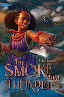 The Smoke That Thunders-9781324052654