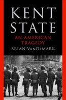 Kent State : An American Tragedy-9781324066255