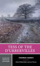 Tess of the d'Urbervilles : A Norton Critical Edition-9781324071891