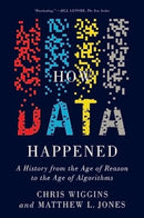 How Data Happened – A History from the Age of Reason to the Age of Algorithms