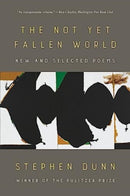 The Not Yet Fallen World : New and Selected Poems-9781324074663