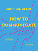 How to Communicate : Poems-9781324074793