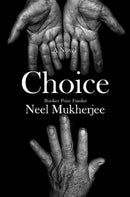 Choice – A Novel