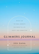 Glimmers Journal – Reflect on the Small Moments That Bring You Joy, Safety, and Connection