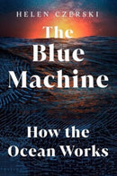 The Blue Machine – How the Ocean Works