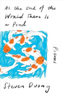 At the End of the World There Is a Pond - Poems-9781324086789