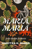 Maria, Maria : & Other Stories-9781324090540