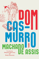 Dom Casmurro – A Novel