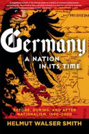 Germany : A Nation in Its Time: Before, During, and After Nationalism, 1500-2000-9781324091547