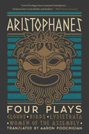Aristophanes: Four Plays : Clouds, Birds, Lysistrata, Women of the Assembly-9781324091561
